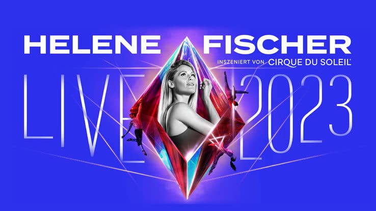 Helene Fischer Live 2023 - Inszeniert von Cirque du Soleil