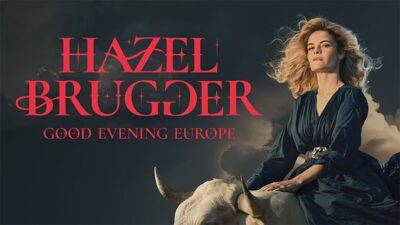 Hazel Brugger - Good Evening Europe